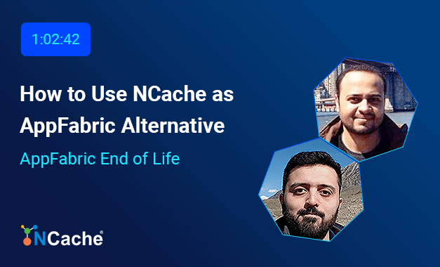 How to Use NCache as AppFabric Alternative