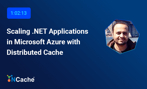 Scaling .NET Applications in Microsoft Azure with Distributed Cache
