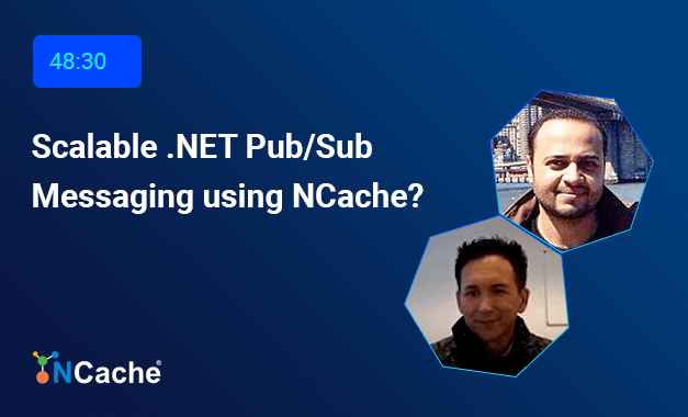 Scalable .NET Pub/Sub Messaging using NCache