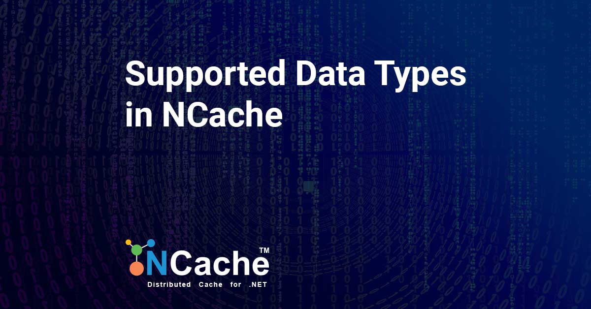 Supported Data Types in NCache