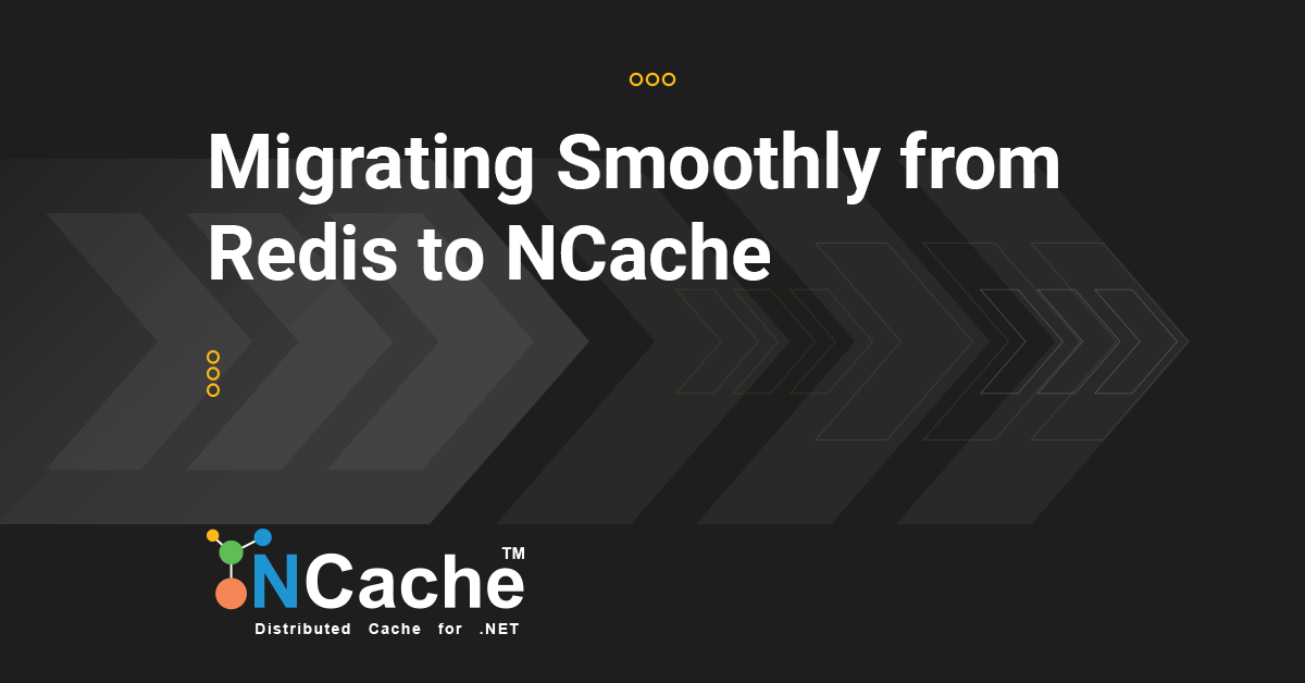 Migrating Redis to NCache