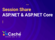 Session Share: ASP.NET & ASP.NET Core