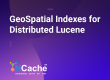 GeoSpatial Indexes for Distributed Lucene