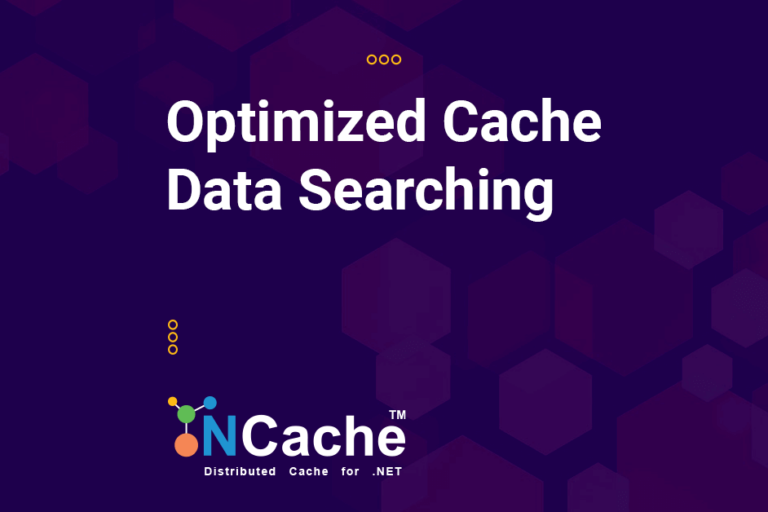 Optimized Cache Data Searching in NCache
