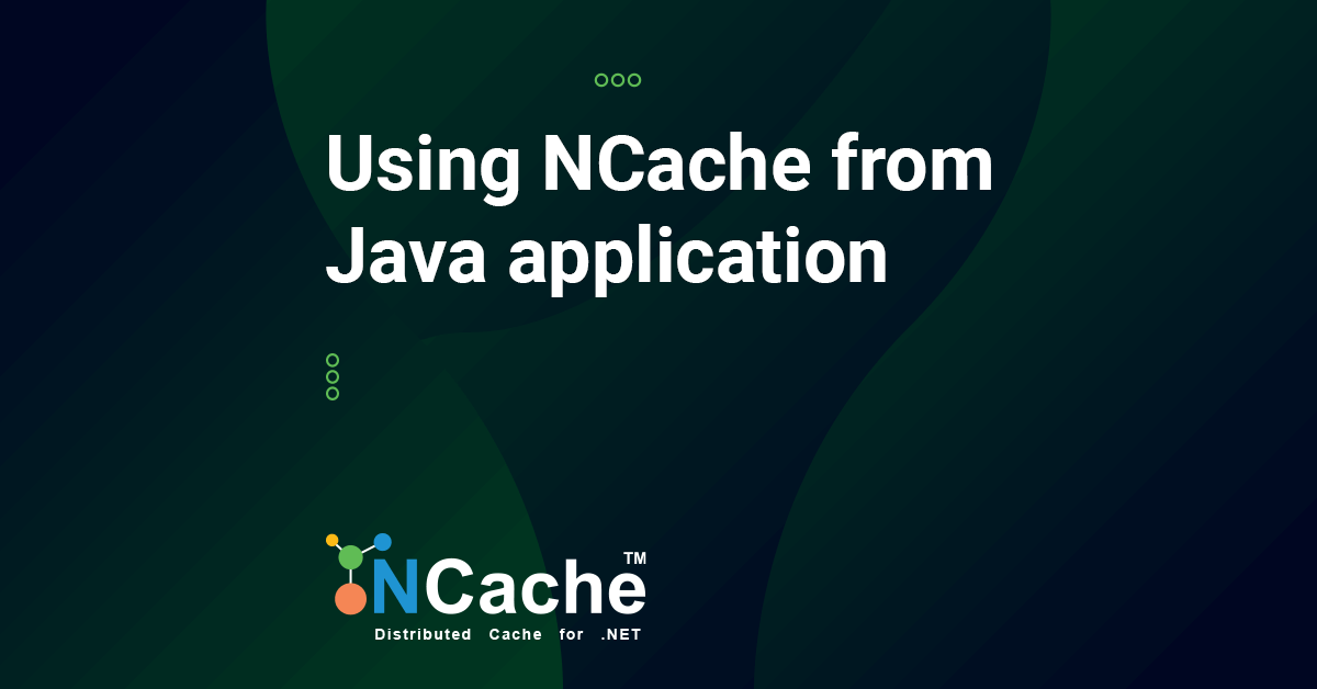 Using NCache from Java application