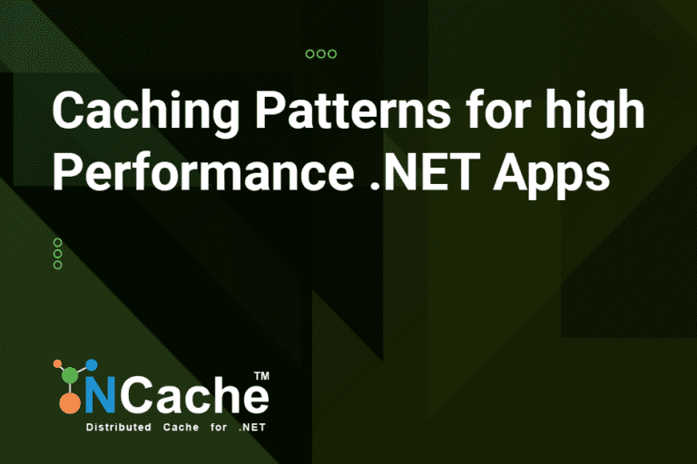 Caching Patterns for High-Performance .NET Applications