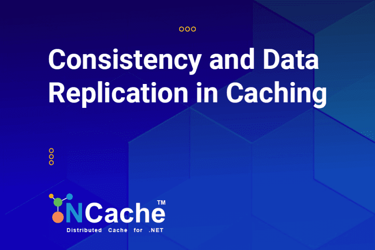 NCache Essentials: Consistency and Data Replication