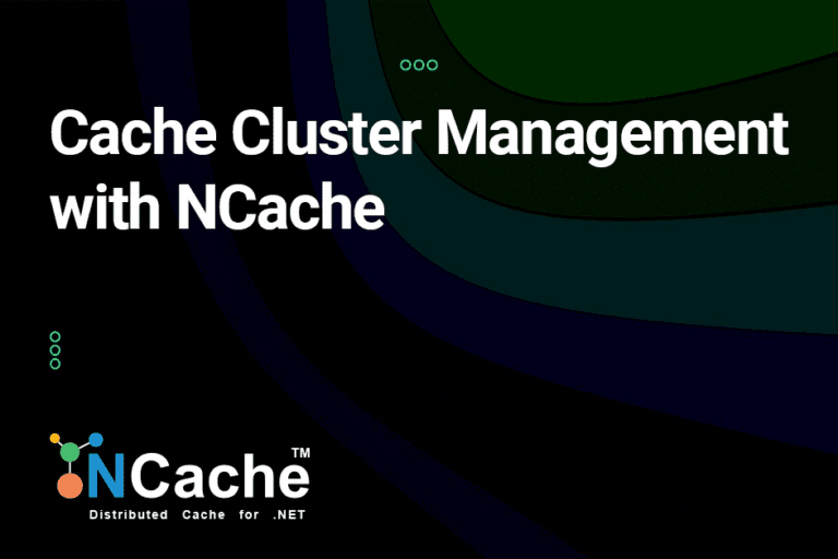 cache-cluster-management-with-ncache