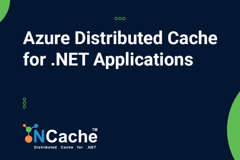 Azure Distributed Cache for .NET Applications