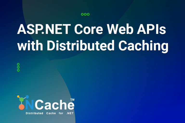 Scale ASP.NET Core Web APIs with Distributed Caching