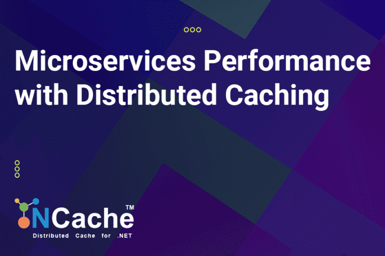 Scale Microservices Performance with Distributed Caching