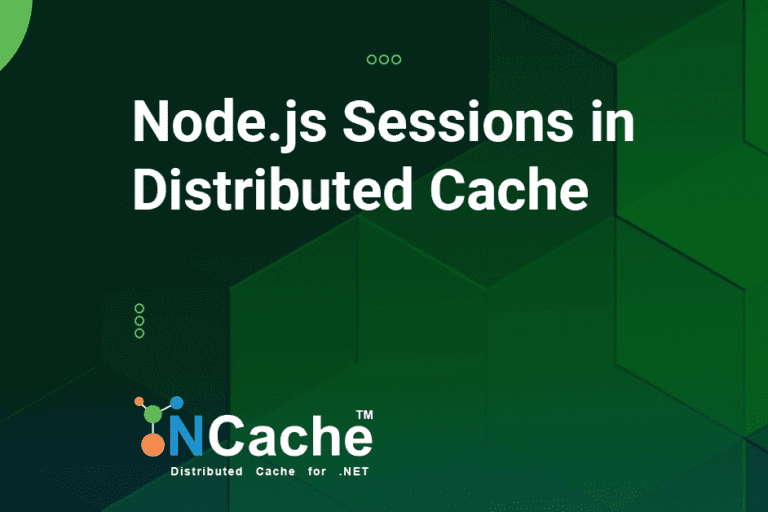 Node.js Apps Storing Sessions in Distributed Cache