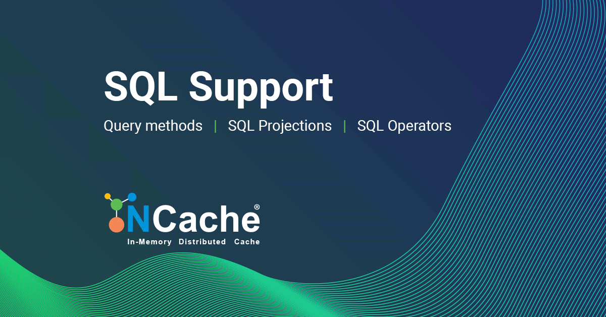 SQL Support in NCache