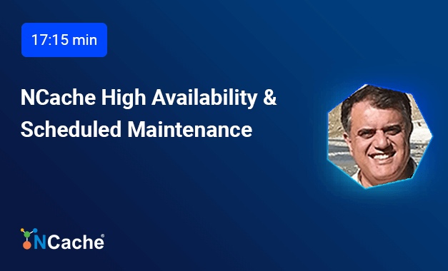 NCache High Availability & Scheduled Maintenance