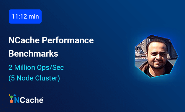 NCache Performance Benchmarks