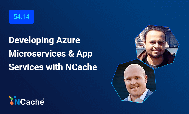 Developing Azure Microservices & App Services with NCache